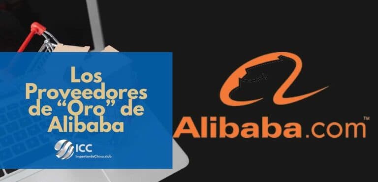 Los Proveedores de “Oro” de Alibaba; lo que nadie te cuenta